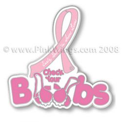 Check Your Boobs Pink Ribbon Pin